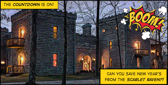 The Scarlet Raven’s New Year’s Nightmare – Dec 30th & 31st