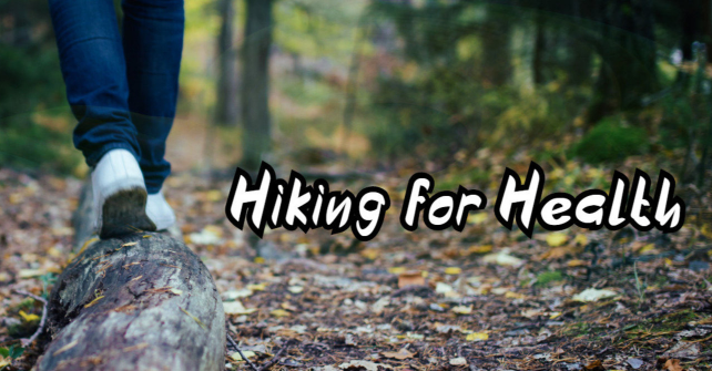 Hiking for Health