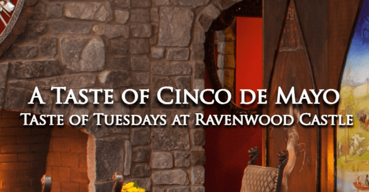 Taste of Tuesdays: A Taste of Cinco de Mayo